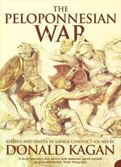 Peloponnesian War: Athens and Sparta in Savage Conflict 431404 Bc hind ja info | Ajalooraamatud | kaup24.ee