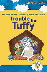 Trouble for Tuffy: A Katie and Ted Story hind ja info | Väikelaste raamatud | kaup24.ee