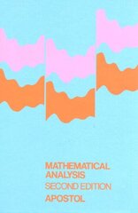 Mathematical Analysis: A Modern Approach to Advanced Calculus 2nd edition цена и информация | Книги по экономике | kaup24.ee