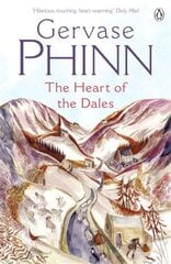 Heart of the Dales цена и информация | Биографии, автобиогафии, мемуары | kaup24.ee