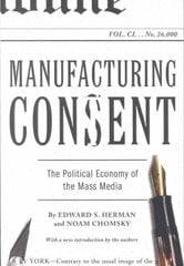 Manufacturing Consent: The Political Economy of the Mass Media цена и информация | Книги по экономике | kaup24.ee