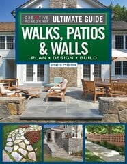 Ultimate Guide to Walks, Patios & Walls, Updated 2nd Edition: Plan Design Build 2nd edition hind ja info | Aiandusraamatud | kaup24.ee