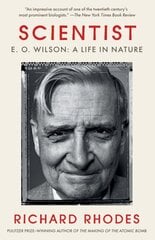 Scientist: E. O. Wilson: A Life in Nature цена и информация | Биографии, автобиогафии, мемуары | kaup24.ee