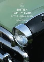 British Family Cars of the 1950s and 60s цена и информация | Путеводители, путешествия | kaup24.ee