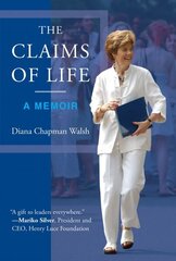 Claims of Life: A Memoir цена и информация | Биографии, автобиогафии, мемуары | kaup24.ee