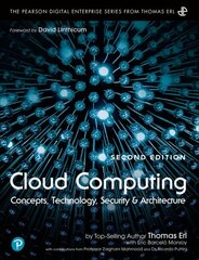 Cloud Computing: Concepts, Technology, Security, and Architecture 2nd edition hind ja info | Majandusalased raamatud | kaup24.ee