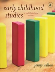 Early Childhood Studies: A Multidisciplinary Approach 2nd edition hind ja info | Ühiskonnateemalised raamatud | kaup24.ee