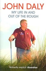 John Daly: My Life in and out of the Rough hind ja info | Tervislik eluviis ja toitumine | kaup24.ee