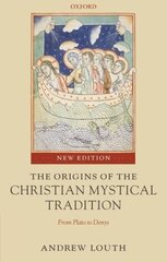 Origins of the Christian Mystical Tradition: From Plato to Denys 2nd Revised edition цена и информация | Духовная литература | kaup24.ee