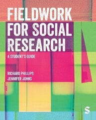 Fieldwork for Social Research: A Students Guide цена и информация | Энциклопедии, справочники | kaup24.ee