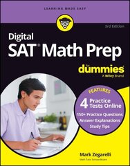 Digital SAT Math Prep For Dummies: Book plus 4 Practice Tests Online, Updated for the NEW Digital Format 3rd edition hind ja info | Ühiskonnateemalised raamatud | kaup24.ee