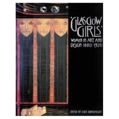 Glasgow Girls: Women in Art and Design 1880-1920 Main цена и информация | Книги об искусстве | kaup24.ee