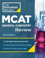 Princeton Review MCAT General Chemistry Review 4th Revised edition hind ja info | Ühiskonnateemalised raamatud | kaup24.ee