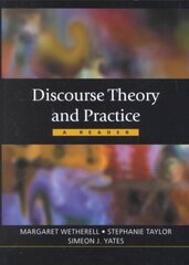 Discourse Theory and Practice: A Reader цена и информация | Книги по социальным наукам | kaup24.ee