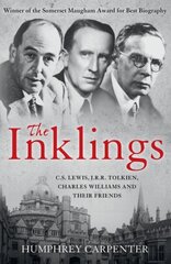 Inklings: C. S. Lewis, J. R. R. Tolkien, Charles Williams and Their Friends цена и информация | Биографии, автобиогафии, мемуары | kaup24.ee