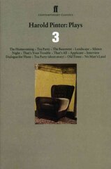 Harold Pinter Plays 3: The Homecoming; Old Times; No Mans Land Main hind ja info | Lühijutud, novellid | kaup24.ee