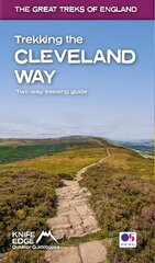 Trekking the Cleveland Way: Two-way guidebook with OS 1:25k maps: 20 different itineraries цена и информация | Книги о питании и здоровом образе жизни | kaup24.ee