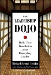 Leadership Dojo: Build Your Foundation as an Exemplary Leader цена и информация | Книги по экономике | kaup24.ee