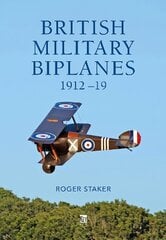 British Military Biplanes: 191219 цена и информация | Книги по социальным наукам | kaup24.ee