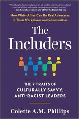 Includers: The 7 Traits of Culturally Savvy, Anti-Racist Leaders hind ja info | Majandusalased raamatud | kaup24.ee