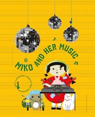 Miko And Her Music hind ja info | Väikelaste raamatud | kaup24.ee