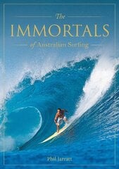 Immortals of Australian Surfing hind ja info | Tervislik eluviis ja toitumine | kaup24.ee