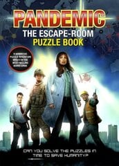 Pandemic - The Escape-Room Puzzle Book: Can You Solve The Puzzles In Time To Save Humanity hind ja info | Tervislik eluviis ja toitumine | kaup24.ee