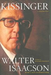 Kissinger: A Biography Reissue ed. цена и информация | Исторические книги | kaup24.ee