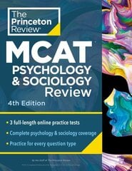 Princeton Review MCAT Psychology and Sociology Review 4th Revised edition hind ja info | Ühiskonnateemalised raamatud | kaup24.ee