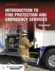 Introduction To Fire Protection And Emergency Services 6th Revised edition hind ja info | Ühiskonnateemalised raamatud | kaup24.ee