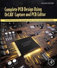 Complete PCB Design Using OrCAD Capture and PCB Editor 2nd edition цена и информация | Книги по социальным наукам | kaup24.ee