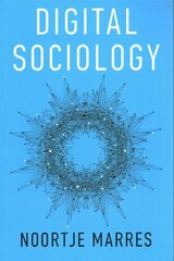 Digital Sociology: The Reinvention of Social Research цена и информация | Книги по социальным наукам | kaup24.ee