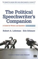 Political Speechwriters Companion: A Guide for Writers and Speakers 2nd Revised edition цена и информация | Пособия по изучению иностранных языков | kaup24.ee