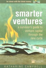 Smarter Ventures: A survivor's guide to venture capital through the cycle цена и информация | Книги по экономике | kaup24.ee