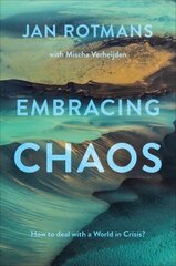 Embracing Chaos: How to deal with a World in Crisis? hind ja info | Majandusalased raamatud | kaup24.ee