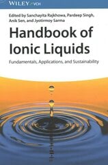 Handbook of Ionic Liquids: Fundamentals, Applications and Sustainability hind ja info | Majandusalased raamatud | kaup24.ee