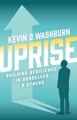 Uprise: Building Resilience in Ourselves & Others hind ja info | Ühiskonnateemalised raamatud | kaup24.ee