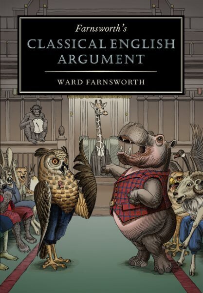 Farnsworth's Classical English Argument hind ja info | Võõrkeele õppematerjalid | kaup24.ee