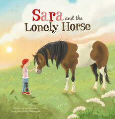 Sara and the Lonely Horse цена и информация | Книги для малышей | kaup24.ee