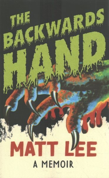 Backwards Hand: A Memoir hind ja info | Elulooraamatud, biograafiad, memuaarid | kaup24.ee