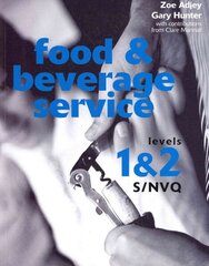 Food and Beverage Service S/NVQ Levels 1 & 2 New edition hind ja info | Majandusalased raamatud | kaup24.ee