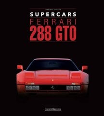 Ferrari 288 GTO : Supercars hind ja info | Reisiraamatud, reisijuhid | kaup24.ee