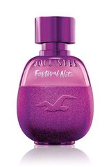 Парфюмерная вода для женщин Hollister Festival Nite EDP, 50 мл цена и информация | Женские духи | kaup24.ee