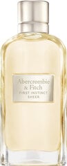 Парфюмерная вода Abercrombie & Fitch First Instinct Sheer EDP для женщин 100 мл цена и информация | Женские духи | kaup24.ee