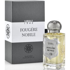 Lõhnavesi Nobile 1942 Fougere Nobile EDP naistele/meestele, 75 ml цена и информация | Женские духи | kaup24.ee