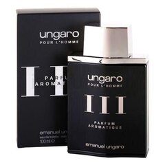 Туалетная вода для мужчин Emanuel Ungaro pour l'Homme III Parfum Aromatique EDT 100 мл цена и информация | Мужские духи | kaup24.ee