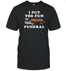 I Put the Fun in Funeral Halloween T-Shirt hind ja info | Meeste T-särgid | kaup24.ee