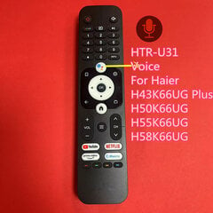 HTR-U31 häälkaugjuhtimispuldi asendus Haier H43K66UG Plus H50K66UG H55K66UG H58K66UG jaoks hind ja info | Smart TV tarvikud | kaup24.ee