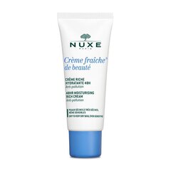 Увлажняющий крем для лица Nuxe Creme Fraiche 48HR Moisturising Rich 30 мл цена и информация | Кремы для лица | kaup24.ee