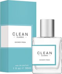 Parfüümvesi Clean Classic Shower Fresh EDP naistele 30 ml hind ja info | Naiste parfüümid | kaup24.ee